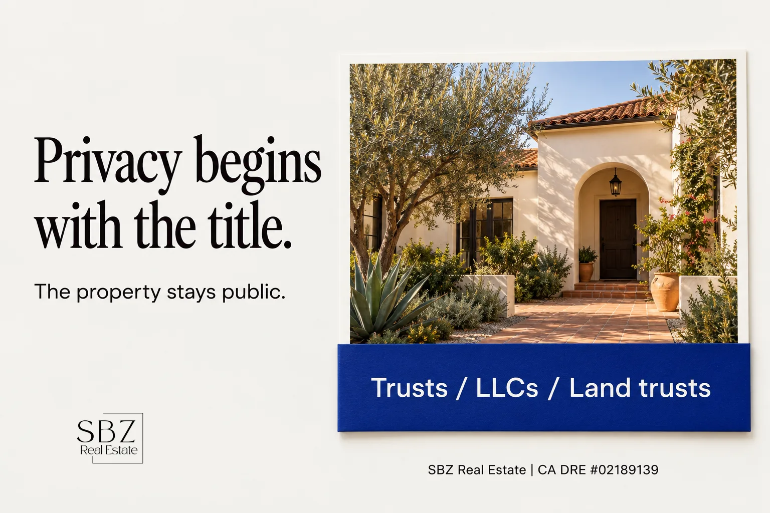 Buying a Home Privately in Los Angeles: Trusts, LLCs, and Keeping Your Name Off the Record — cover