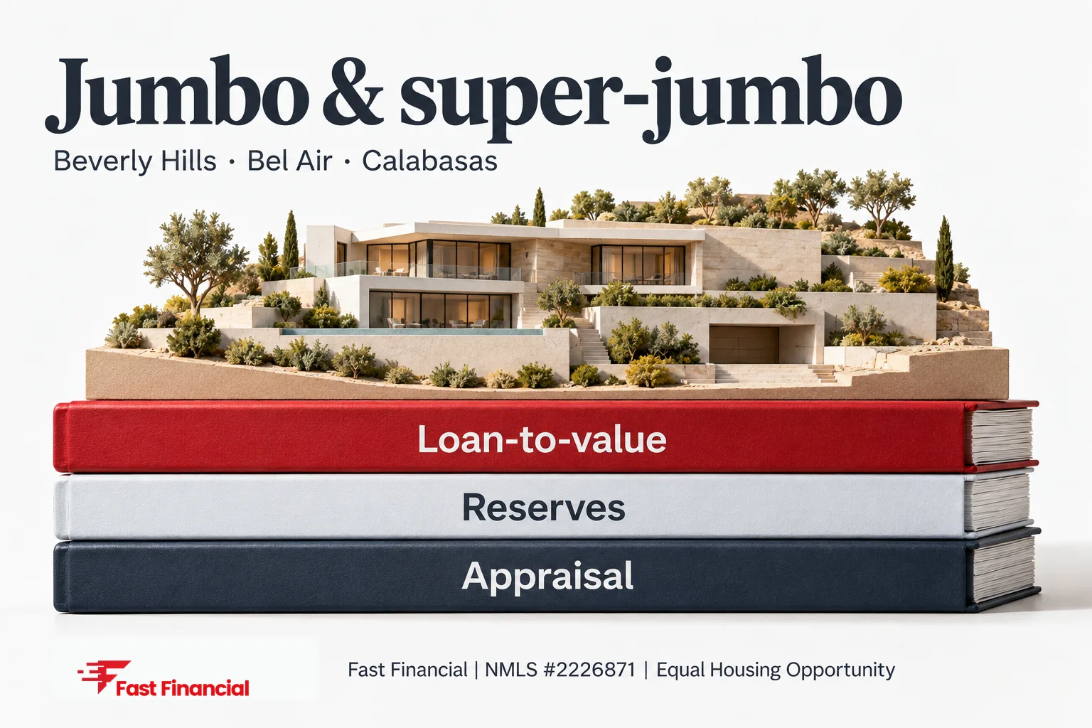 Financing a Luxury Home in Beverly Hills, Bel Air, or Calabasas: Jumbo and Super-Jumbo Options — cover