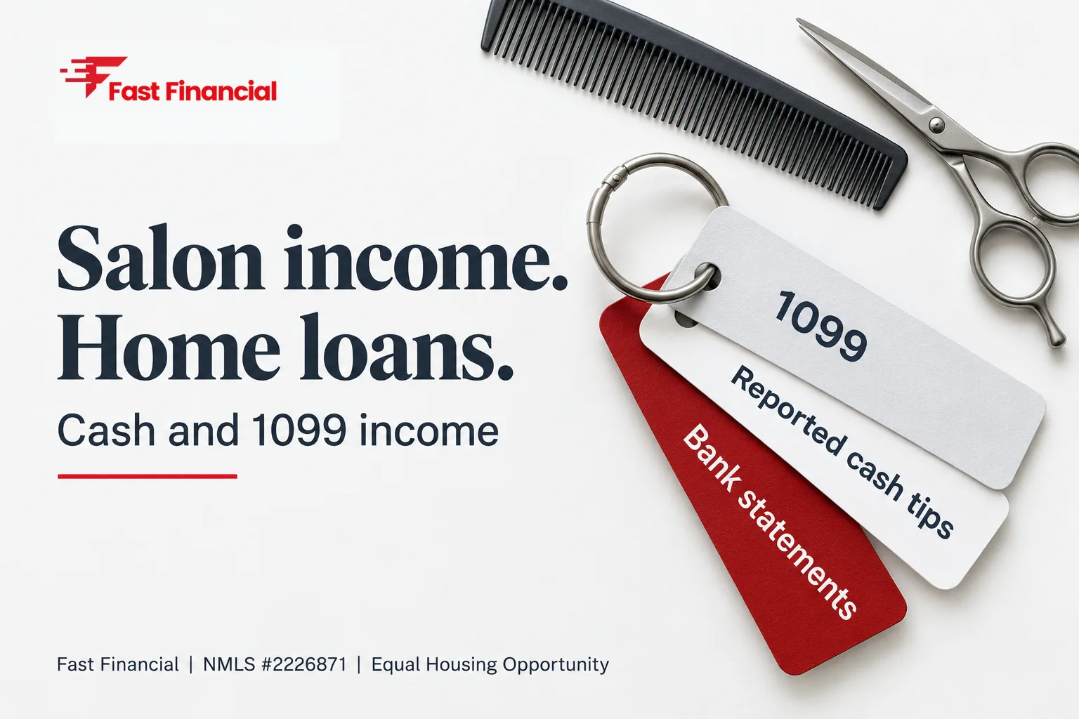 Home Loans for Barbers, Hair Stylists, and Salon Owners: How to Qualify with Cash and 1099 Income — cover