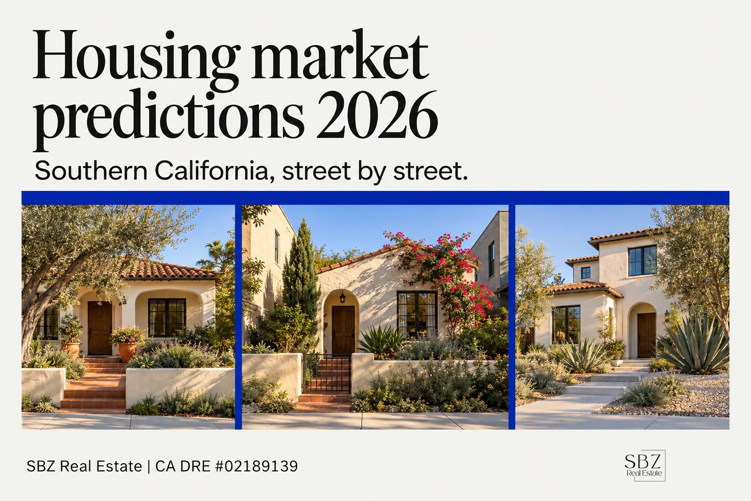 Housing Market Predictions 2026: What the Forecasts Mean for Southern California — cover