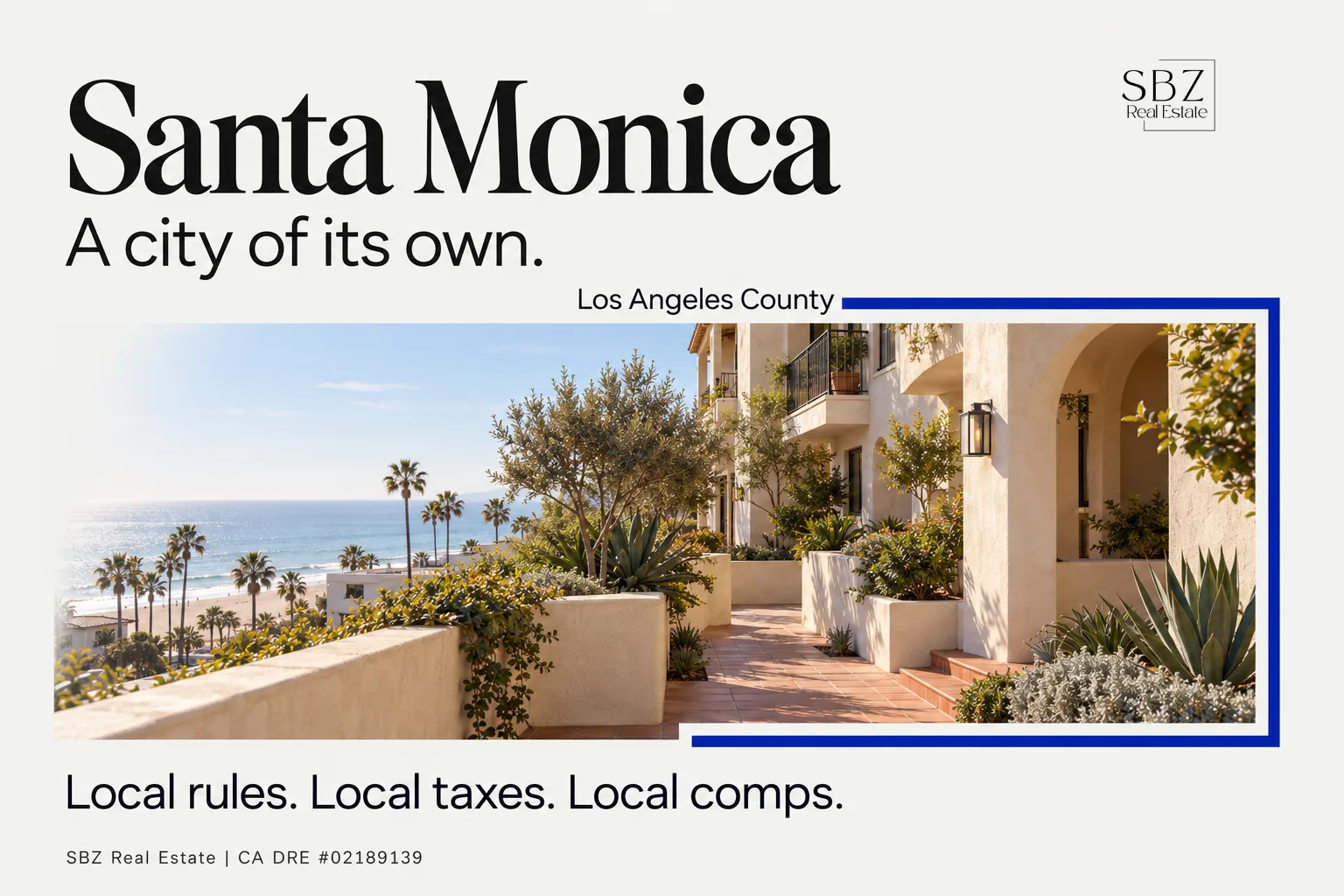 Real Estate in Santa Monica, Los Angeles: What Buyers and Sellers Should Know — cover