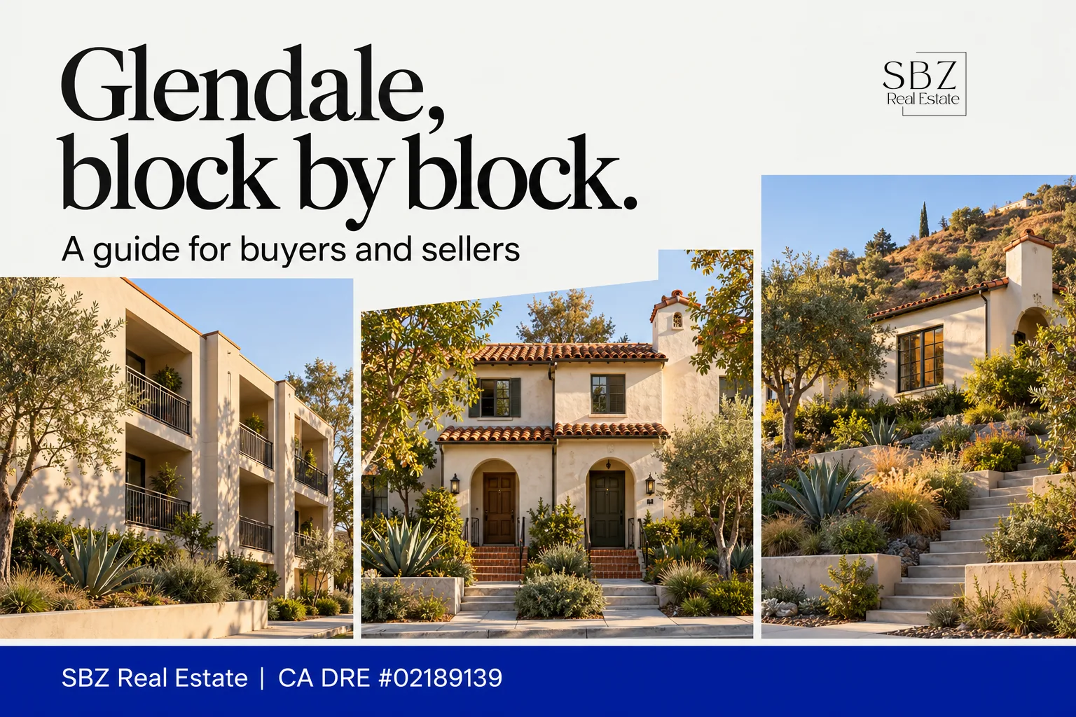 Glendale, CA Real Estate: What Buyers and Sellers Should Know — cover