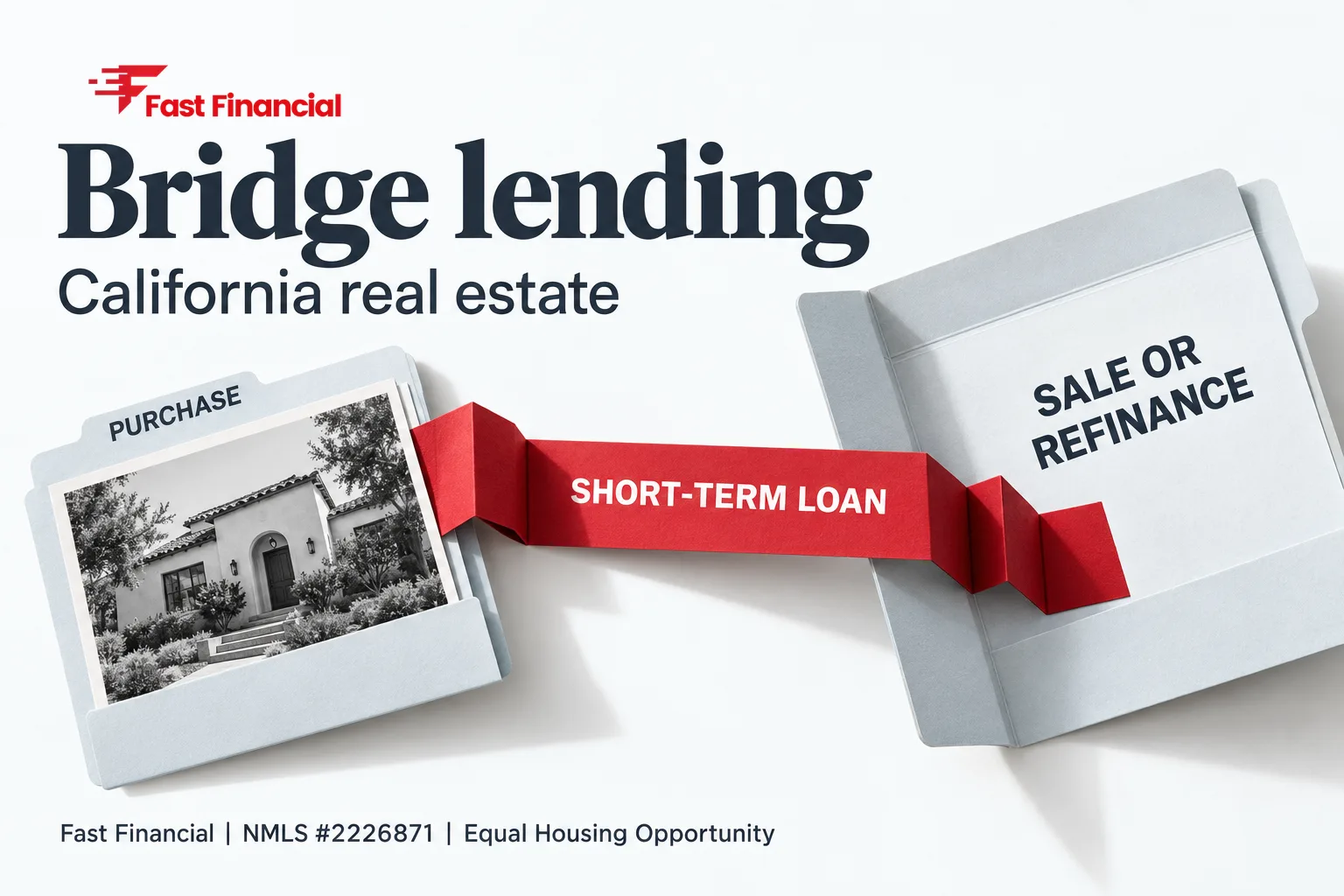 Bridge Lending: How Short-Term Real Estate Bridge Loans Work in California — cover